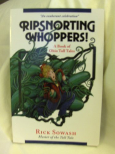 Stock image for Ripsnorting Whoppers! A Book of Ohio Tall Tales for sale by Better World Books