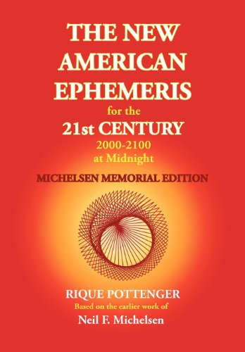 Beispielbild fr The New American Ephemeris for the 21st Century 2000-2100 at Midnight, Michelsen Memorial Edition zum Verkauf von Patrico Books