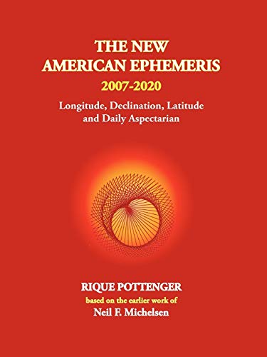 Stock image for The New American Ephemeris 2007-2020 for sale by BooksRun