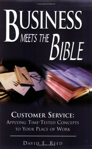 Stock image for Business Meets the Bible: Customer Service for sale by ThriftBooks-Atlanta