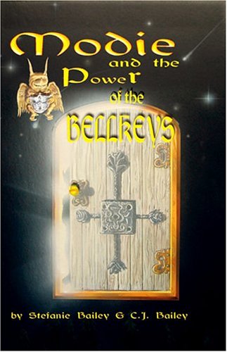 Beispielbild fr Modie and the Power of the BellKeys zum Verkauf von Better World Books