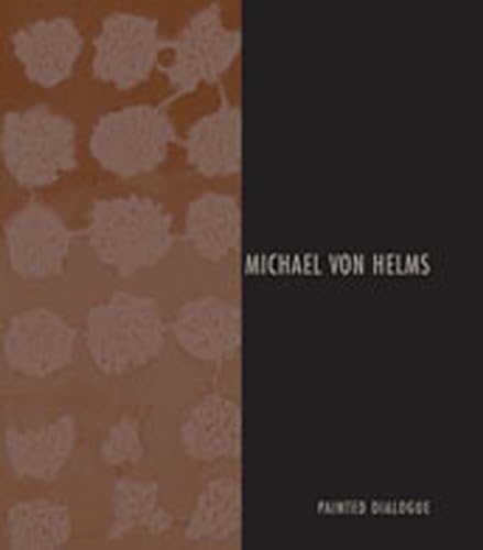 Beispielbild fr Michael Von Helms: Painted Dialogue zum Verkauf von Hennessey + Ingalls