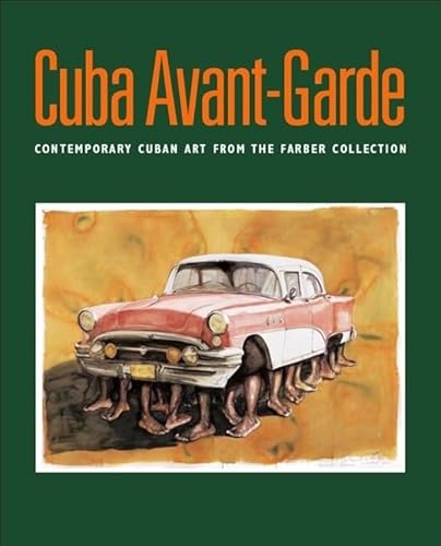 Imagen de archivo de Cuba Avant-Garde: Contemporary Cuban Art from the Farber Collection (Spanish and English Edition) a la venta por Wonder Book