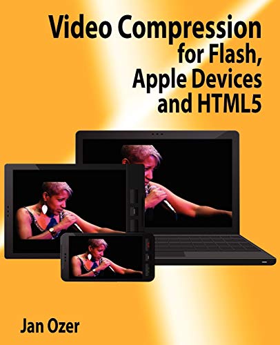 Stock image for Video Compression for Flash, Apple Devices and Html5 for sale by Hawking Books