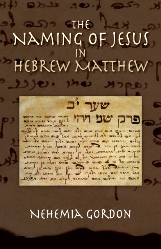 9780976263739: The Naming of Jesus in Hebrew Matthew