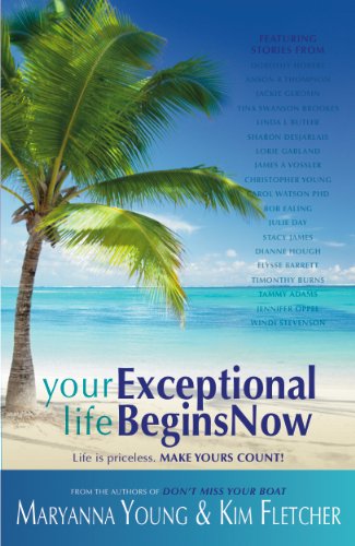 Imagen de archivo de Your Exceptional Life Begins Now a la venta por Your Online Bookstore