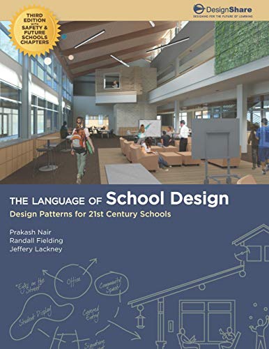 Beispielbild fr The Language of School Design: Design Patterns for 21st Century Schools zum Verkauf von Zoom Books Company