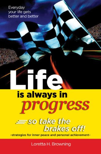 Stock image for Life is Always in Progress. So Take the Brakes Off! (signed) for sale by P.C. Schmidt, Bookseller