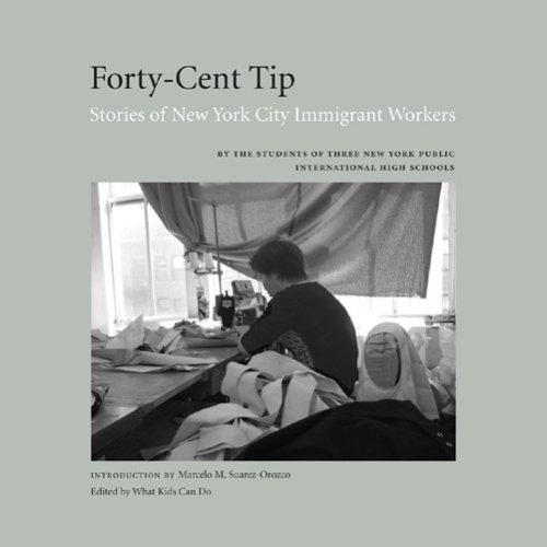 Imagen de archivo de Forty-Cent Tip : Stories of New York Immigrant Workers a la venta por Better World Books: West