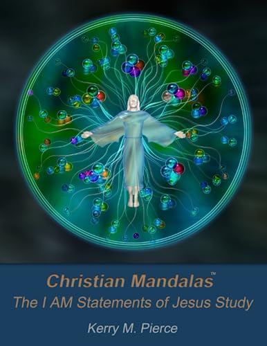 Stock image for Christian Mandalas: The I AM Statements of Jesus Study for sale by Veronica's Books