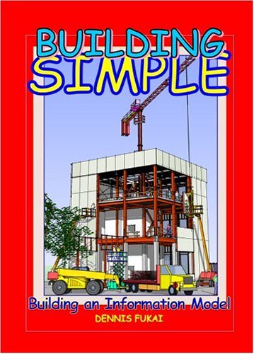 Stock image for Building SIMPLE: Building An Information Model for sale by ThriftBooks-Dallas