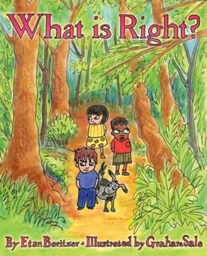 Beispielbild fr What Is Right? zum Verkauf von Better World Books: West