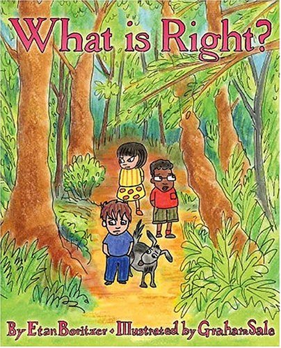 Imagen de archivo de What Is Right? a la venta por Once Upon A Time Books