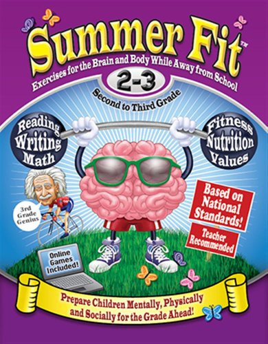 9780976280057: Summer Fit Second to Third Grade: Math, Reading, Writing, Language Arts + Fitness, Nutrition and Values
