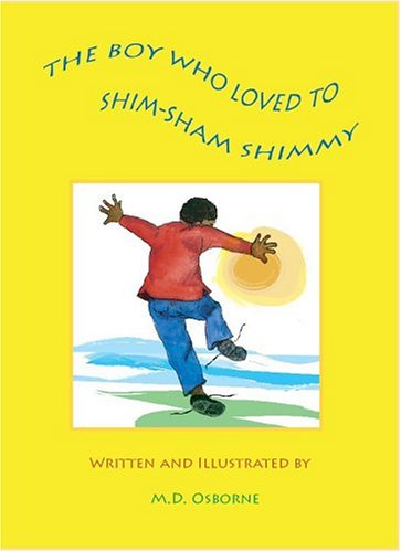 9780976285205: The Boy Who Loved to Shim-Sham Shimmy