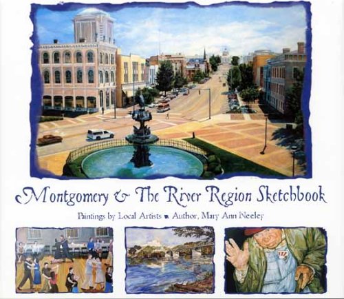 Stock image for Montgomery and the River Region Sketchbook for sale by HPB-Diamond