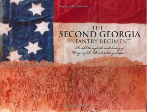 The Second Georgia Infantry Regiment 1861-1865