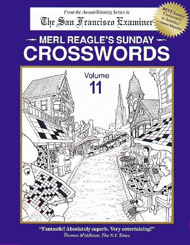 Beispielbild fr Merl Reagle's Sunday Crosswords, Volume 11 zum Verkauf von GF Books, Inc.