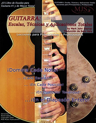 9780976291718: Guitarra: Escalas, Tecnicas Y Aplicaciones Totales: Lecciones Para Principiantes Y Professionales (GUITAR: Total Scales Techniques and Applications)