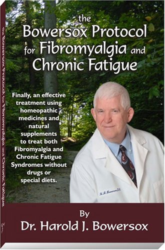 9780976295501: The Bowersox Protocol for Fibromyalgia and Chronic Fatigue