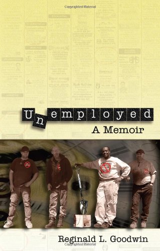 Stock image for Unemployed: A Memoir for sale by Conover Books