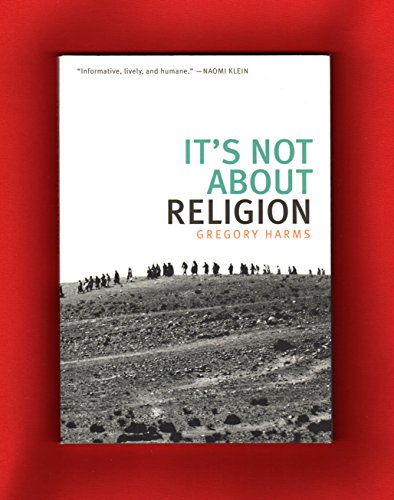 Beispielbild fr It's Not About Religion zum Verkauf von Neils Books