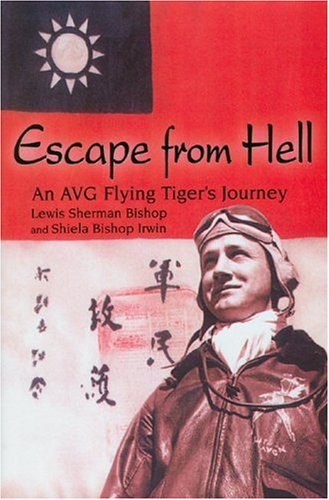 9780976303701: Escape From Hell: An Avg Flying Tiger's Journey