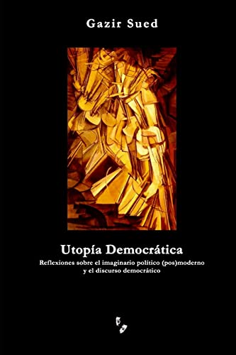 Beispielbild fr Utopa Democrtica (Spanish Edition) zum Verkauf von Lucky's Textbooks