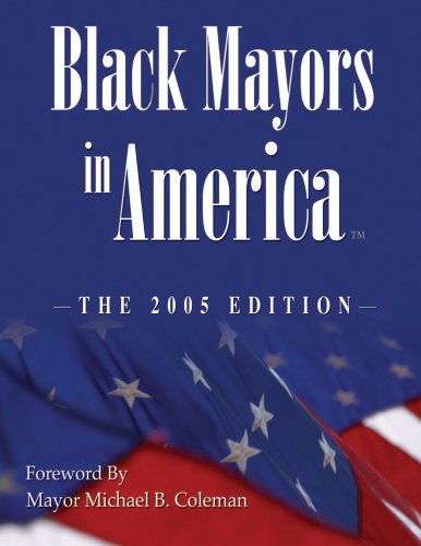 Stock image for Black Mayors In America: The 2005 Edition for sale by SmarterRat Books