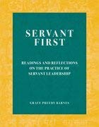 Beispielbild fr Servant First Readings and Reflections On The Practice of Servant Leadership zum Verkauf von Better World Books