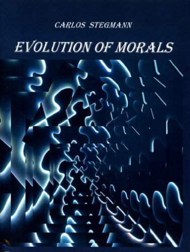 9780976309390: Evolution of Morals
