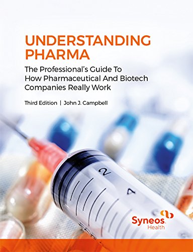 9780976309635: Understanding Pharma: The Professional's Guide to How Pharmaceutical and Biotech Companies Really Work