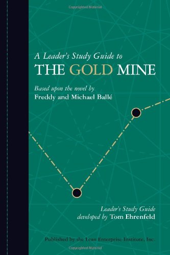 9780976315285: a-leader's-study-guide-to-the-gold-mine