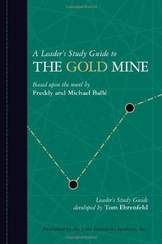 9780976315285: A Leader's Study Guide to The Gold Mine