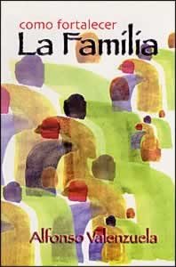 Stock image for Como Fortalecer la Familia for sale by SecondSale