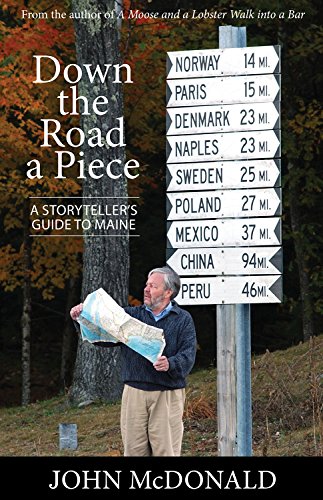 Beispielbild fr Down the Road a Piece: A Storyteller's Guide to Maine zum Verkauf von WorldofBooks