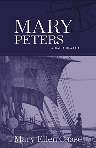 Mary Peters (Maine Classics) (9780976323150) by Chase, Mary Ellen