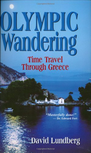 Imagen de archivo de Olympic Wandering: Time Travel Through Greece a la venta por WorldofBooks