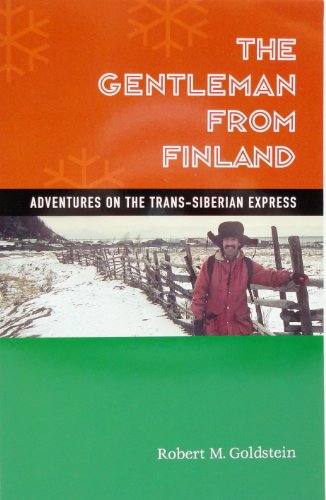 Stock image for The Gentleman From Finland: Adventures On The Trans-siberian Express for sale by SecondSale