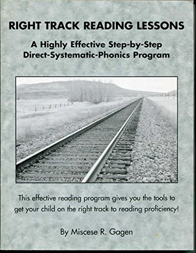 Imagen de archivo de Right Track Reading Lessons, A Highly Effective Step by Step Direct Systematic Phonics Program a la venta por dsmbooks