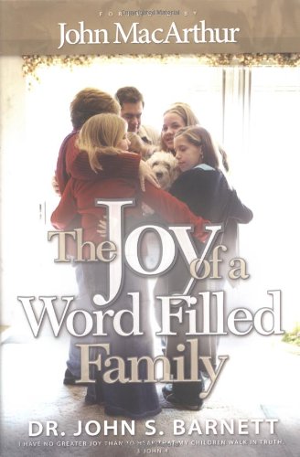 Stock image for The Joy of a Word Filled Family for sale by ThriftBooks-Atlanta