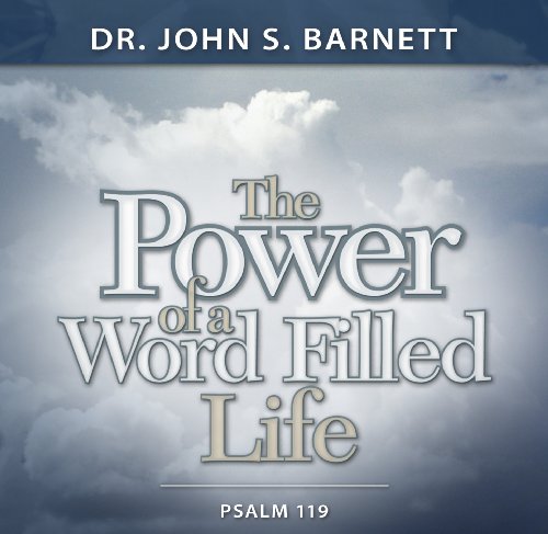 9780976331483: Psalm 119: The Power of a Word Filled Life