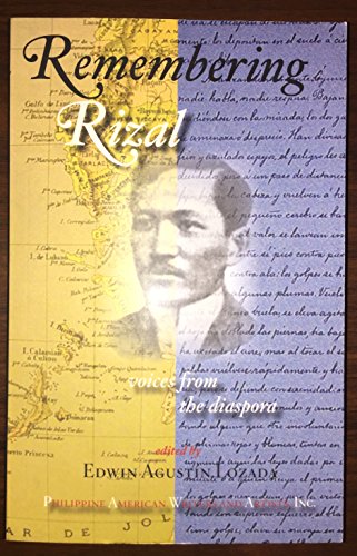 Imagen de archivo de Remembering Rizal : voices from the diaspora a la venta por Moe's Books