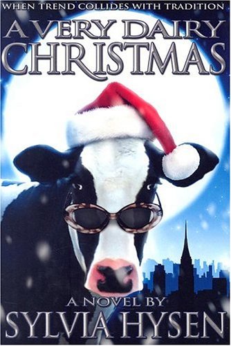 Stock image for A Very Dairy Christmas for sale by SecondSale