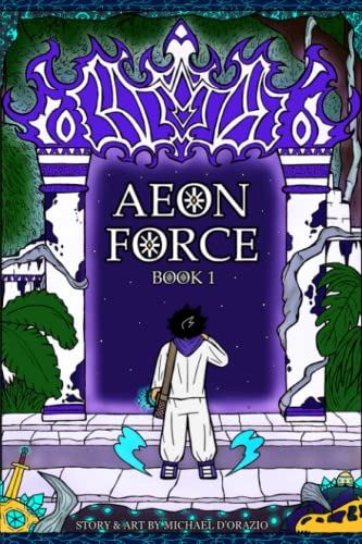 Stock image for Aeon Force: Book One for sale by Better World Books