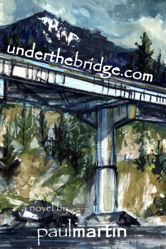 underthebridge.com (9780976342366) by Martin, Paul