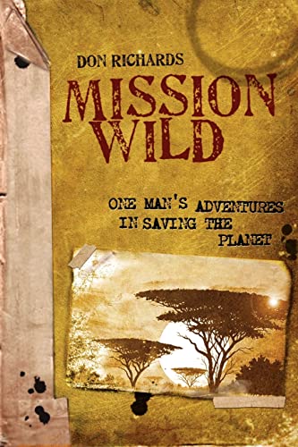 Mission Wild (9780976344926) by Richards, Don