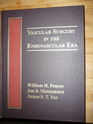 Stock image for Vascular Surgery in the Endovascular Era for sale by Cornerstone Books