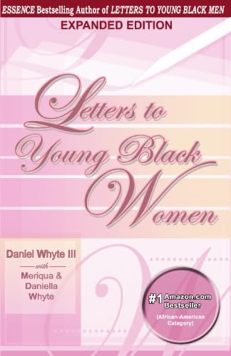 Letters to Young Black Women - Whyte III, Daniel
