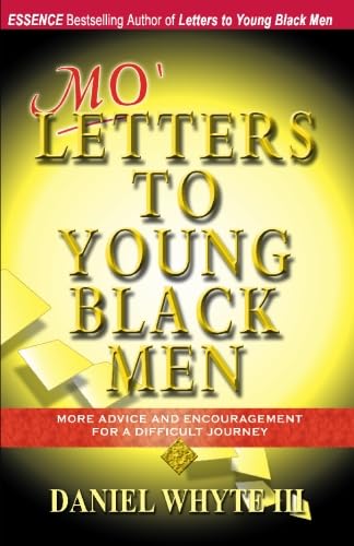 Stock image for Mo' Letters to Young Black Men: More Advice & Encouragement for a Difficult Journey for sale by HPB-Ruby